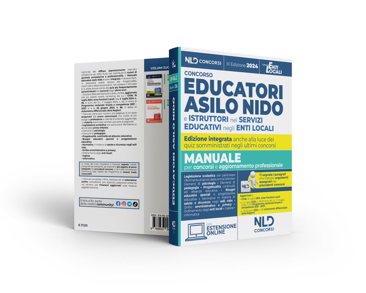 Concorso educatori asilo nido e istruttori nei servizi educativi negli enti locali. Manuale completo per il concorso per l'aggiornamento professionale 2024. Con espansione online