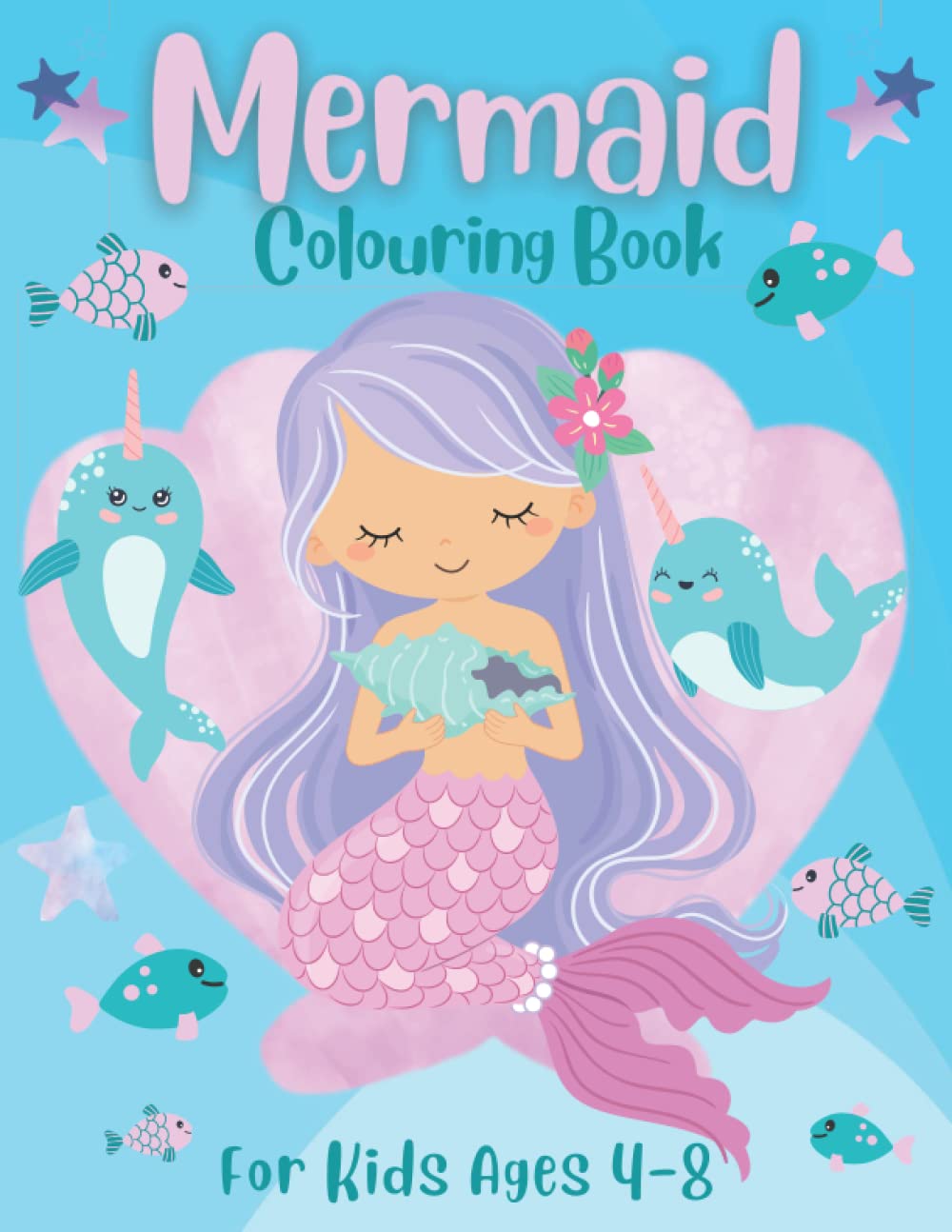 Mermaid Colouring Book for Kids Ages 4-8 (Girls Colouring Books Ages 4-8)