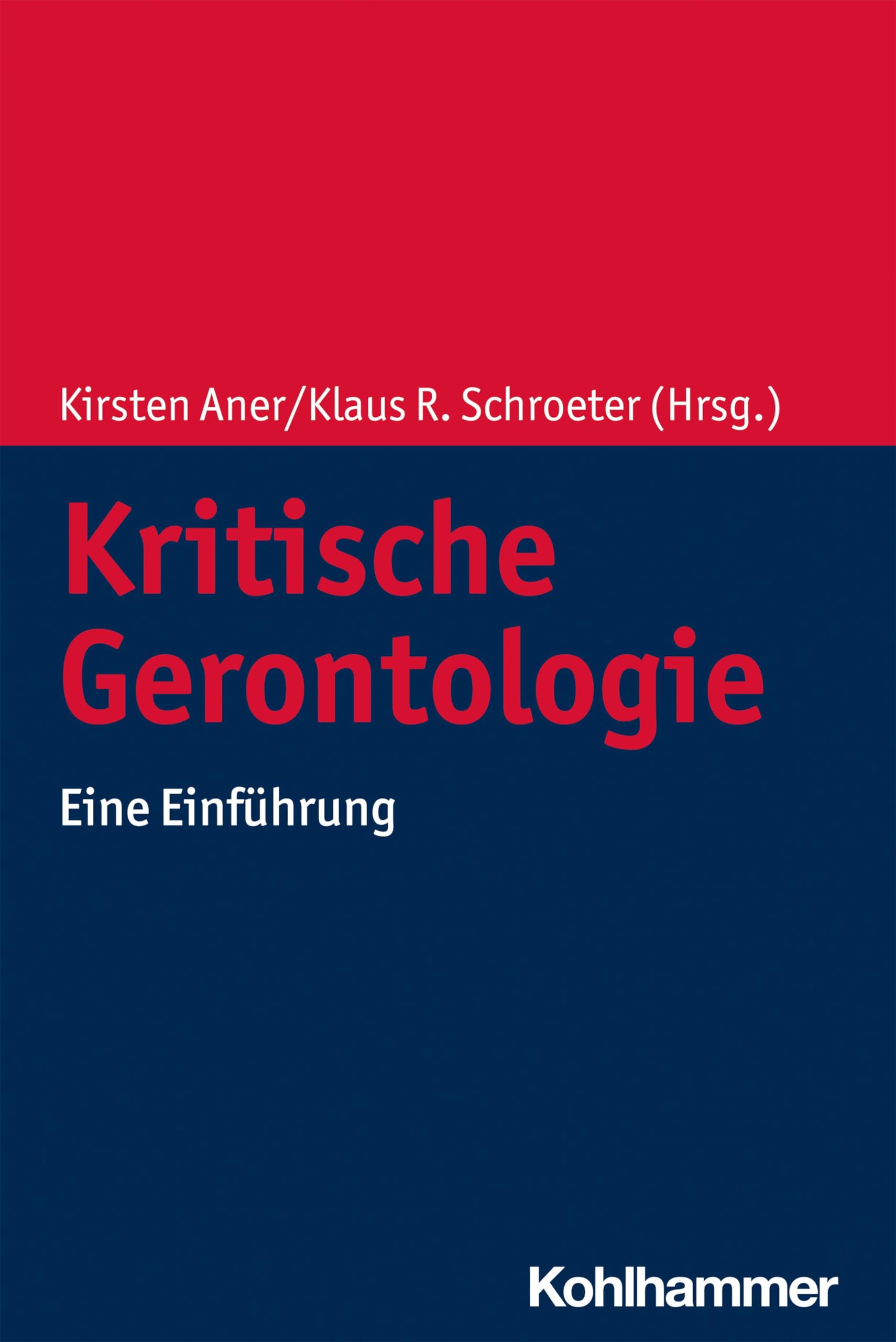Kritische Gerontologie: Eine Einfuhrung