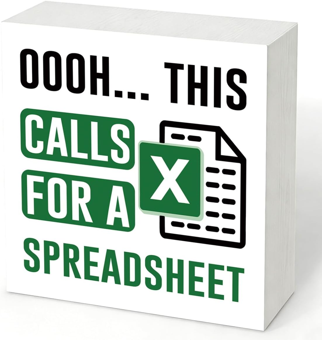 Spreadsheet Wood Box Sign, Calls For A Spreadsheet 5x5 Office Desk Decor