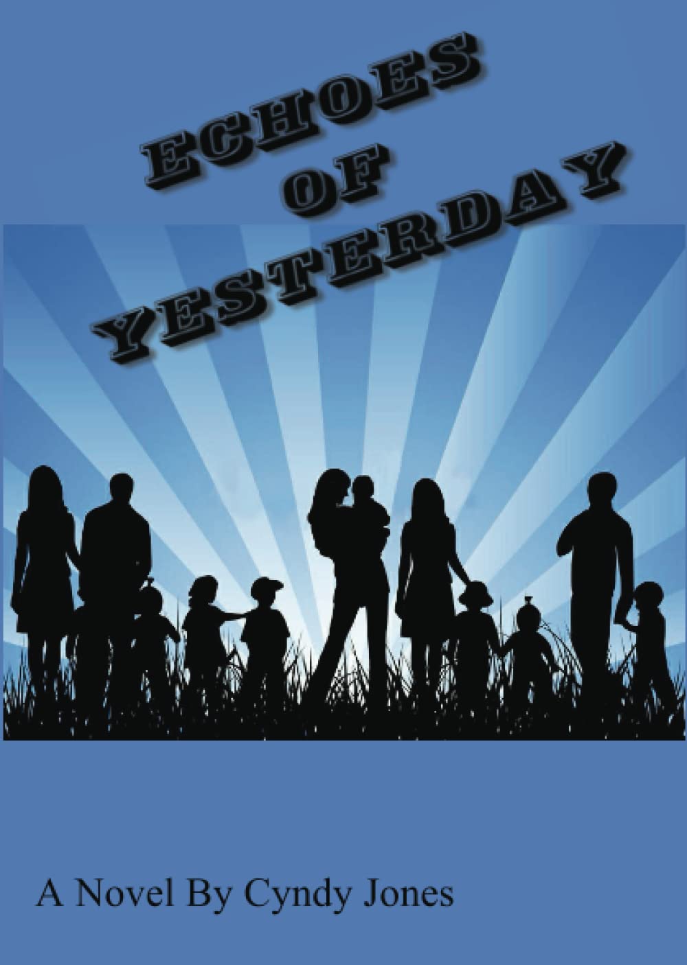 Echoes of Yesterday