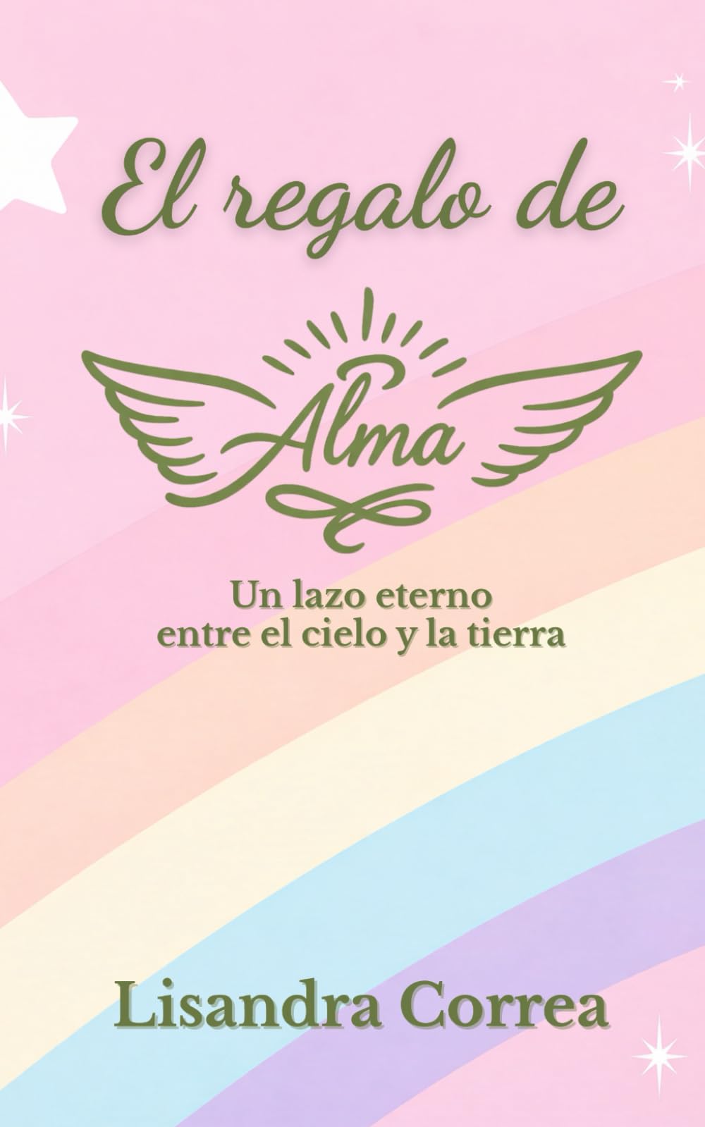 El regalo de Alma: Entre el duelo y la esperanza: el testimonio de una madre que no se rindiò