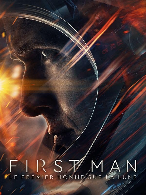 First Man - Le premier homme sur la Lune