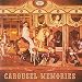 Carousel Memories