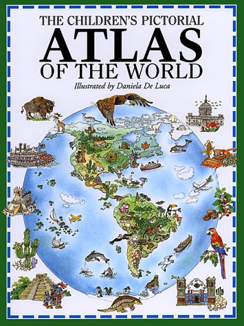 The Children's Pictorial Atlas of the World : Cooper, Alison, Nardi ...