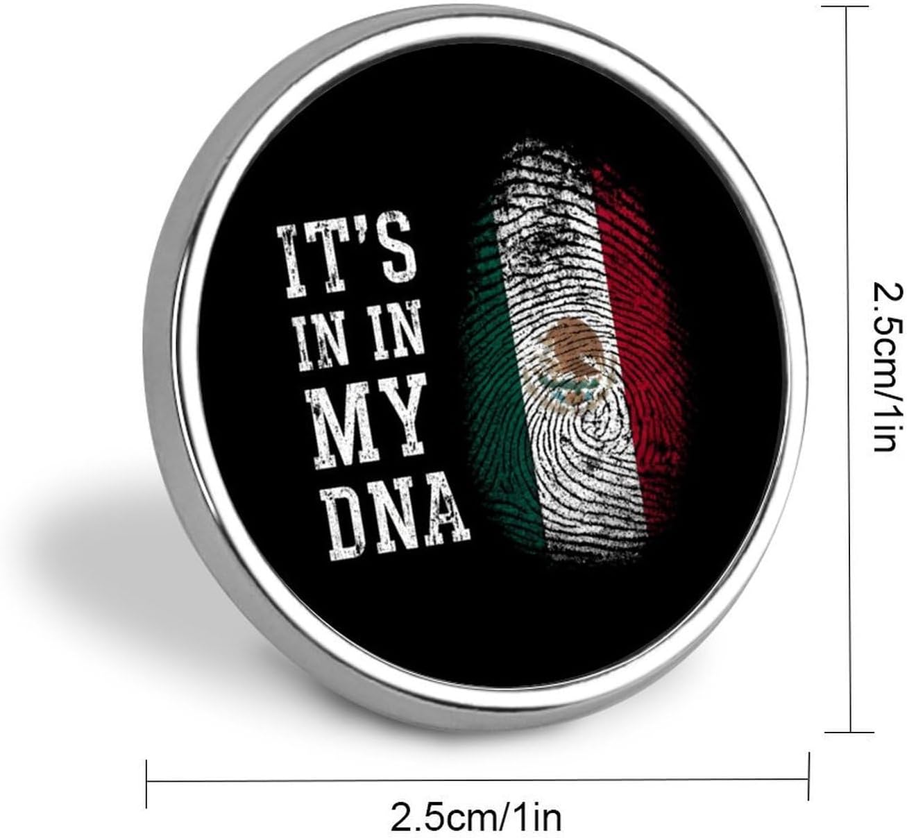 It's In My Mexican Fingerprint Round Badge Identity Pin Button Badge image 2