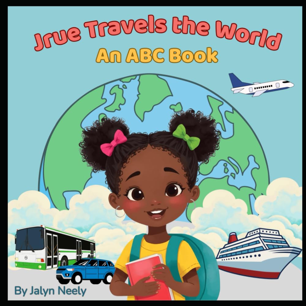 Jrue Travels the World: An ABC Book (The Jrue Series)