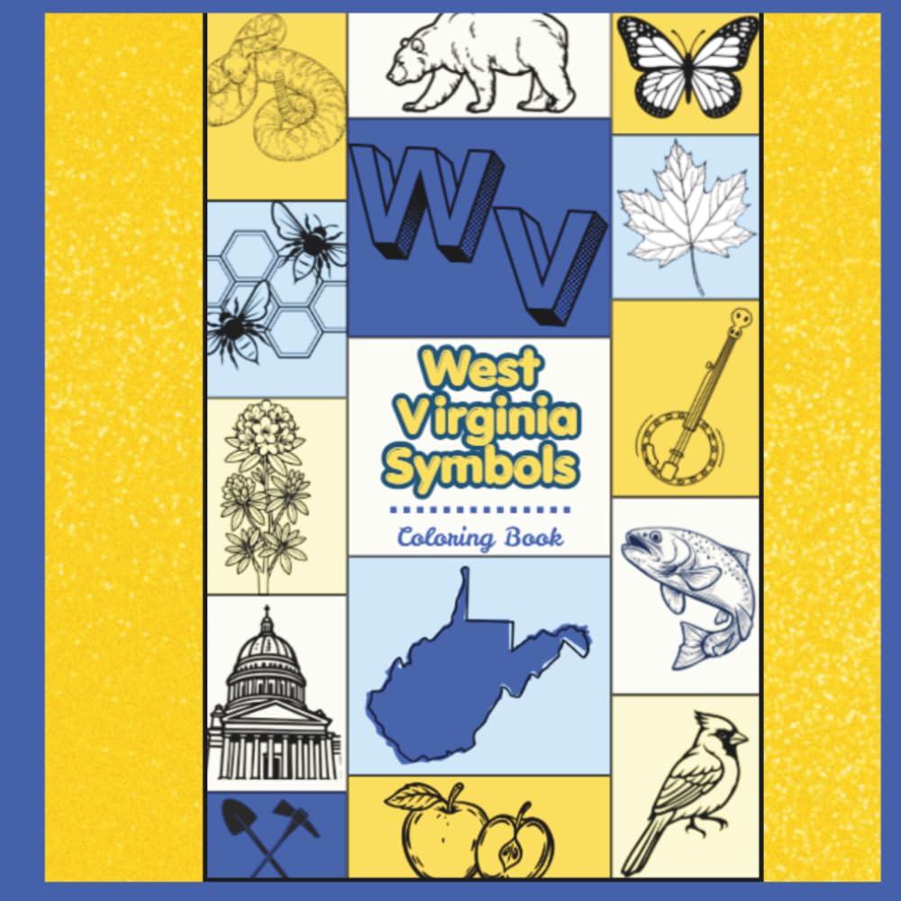 WV Symbols Coloring Book: A Coloring Book for Learning About and Reviewing Key Details About West Virginia