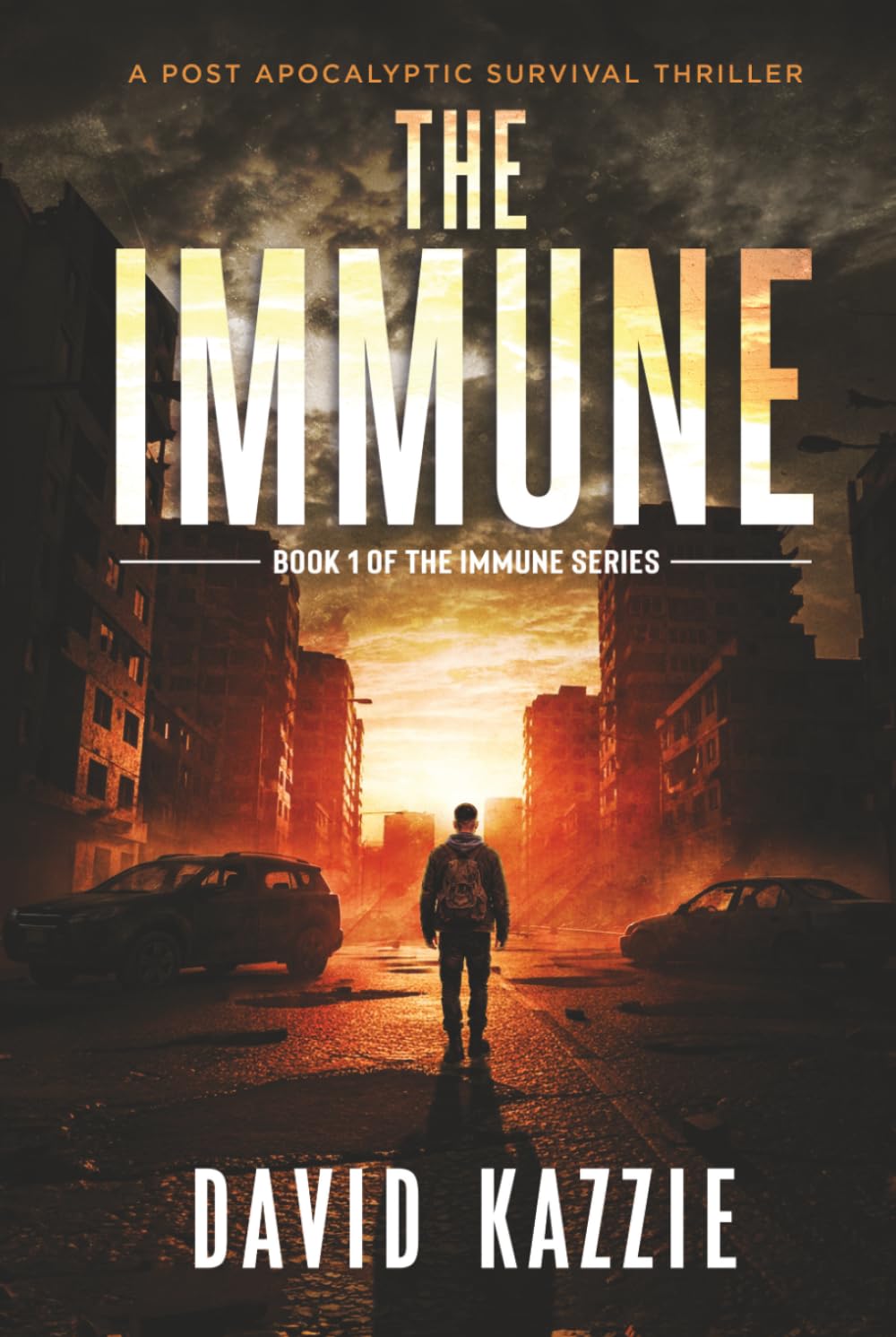 The Immune: A Post Apocalyptic Survival Thriller