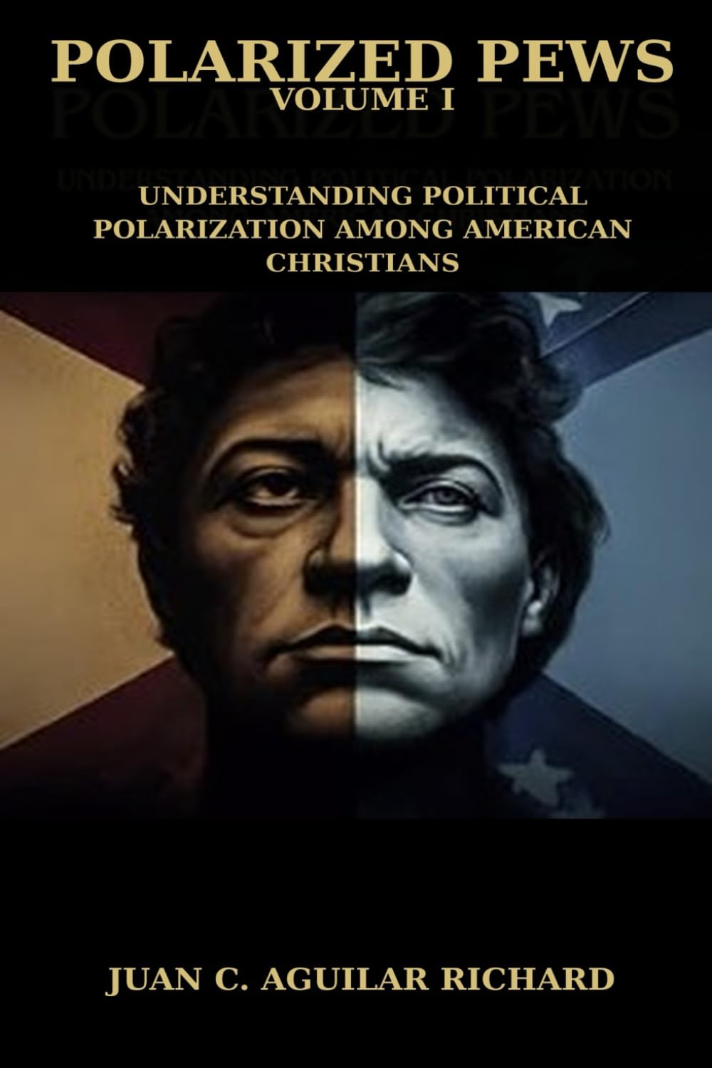 Polarized Pews: Understanding Political Polarization Among American Christians: 1