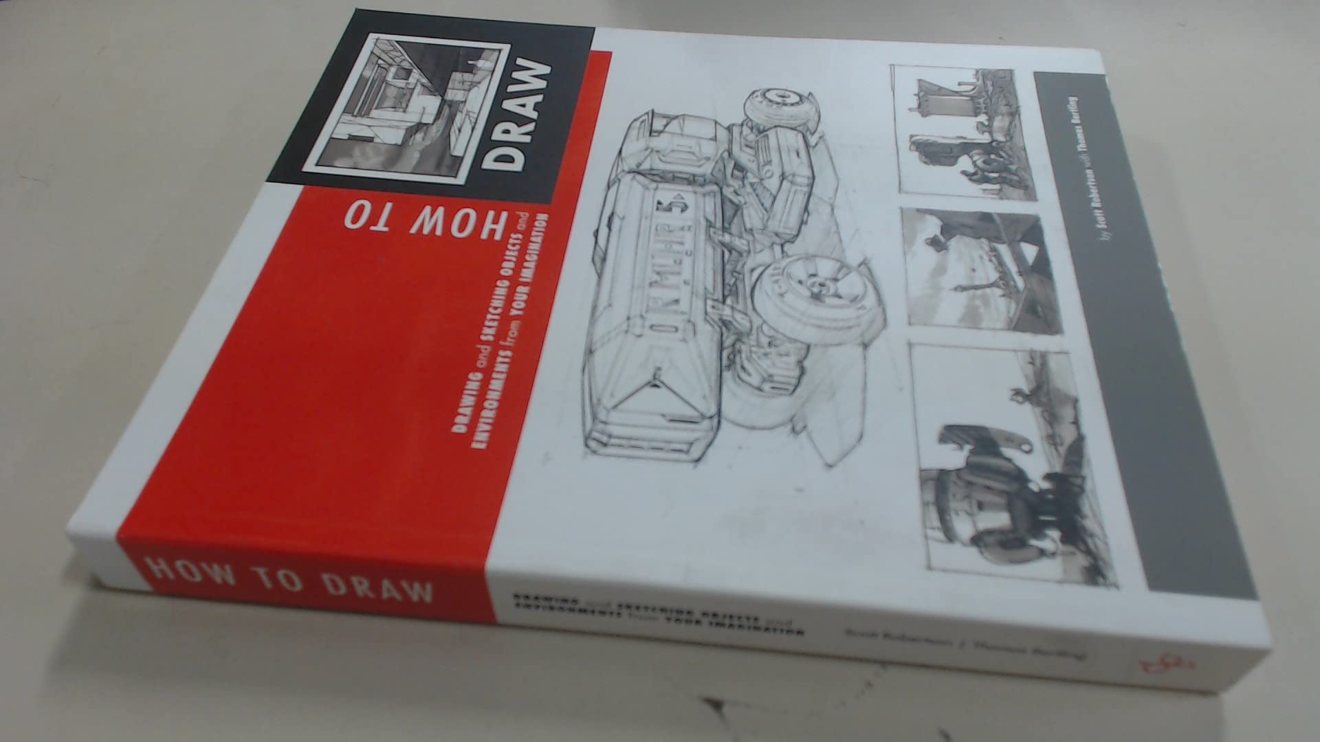 How to Draw: Drawing and Sketching Objects and Environments from Your Imagination Paperback – 13 Dec. 2013