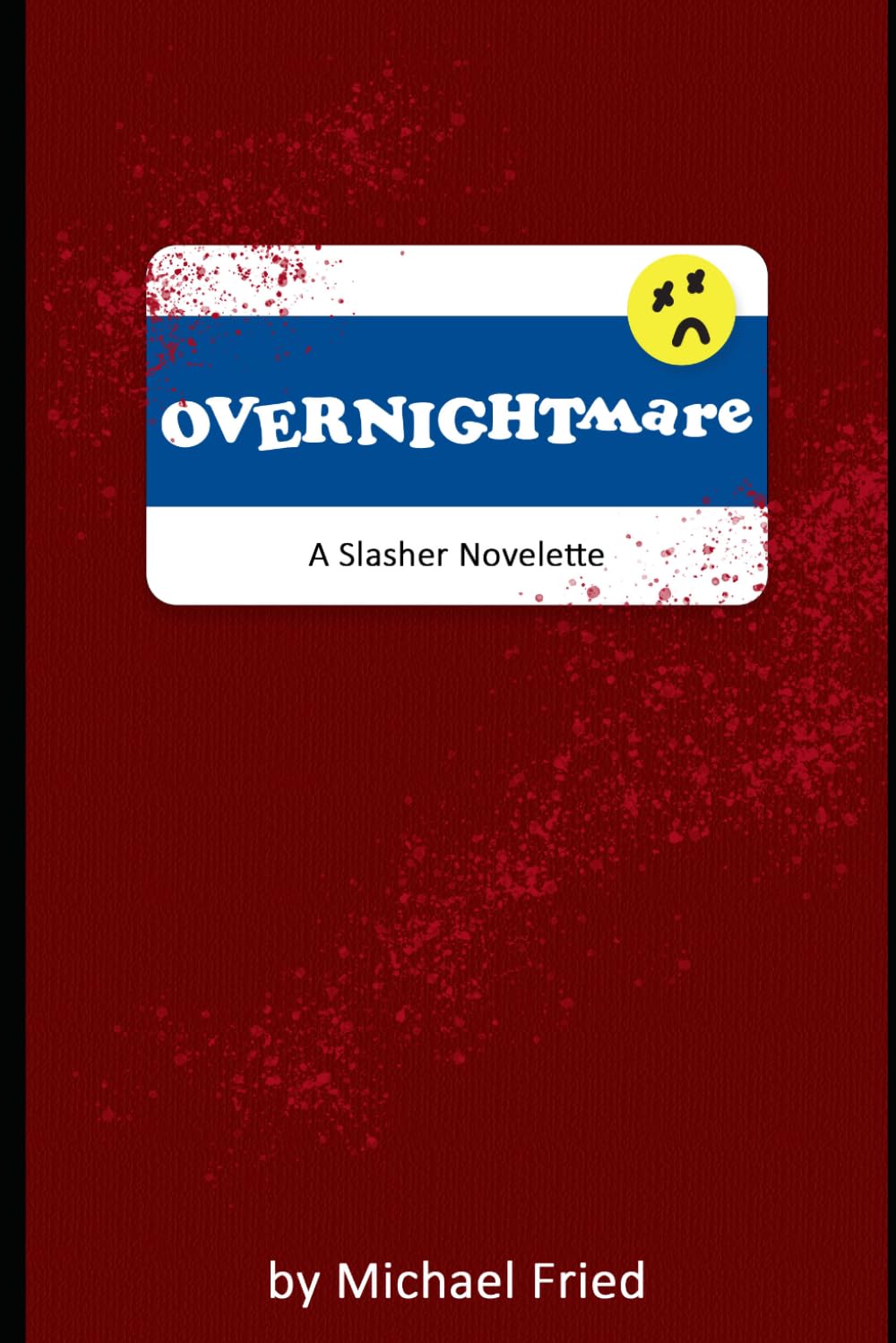 OVERNIGHTmare: A Night Shift Horror Story (Fairview Horror Collection)