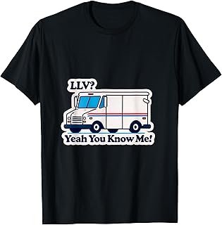 LLV Pro Letter Carrier Postal Worker Truck Funny RCA CCA T-Shirt