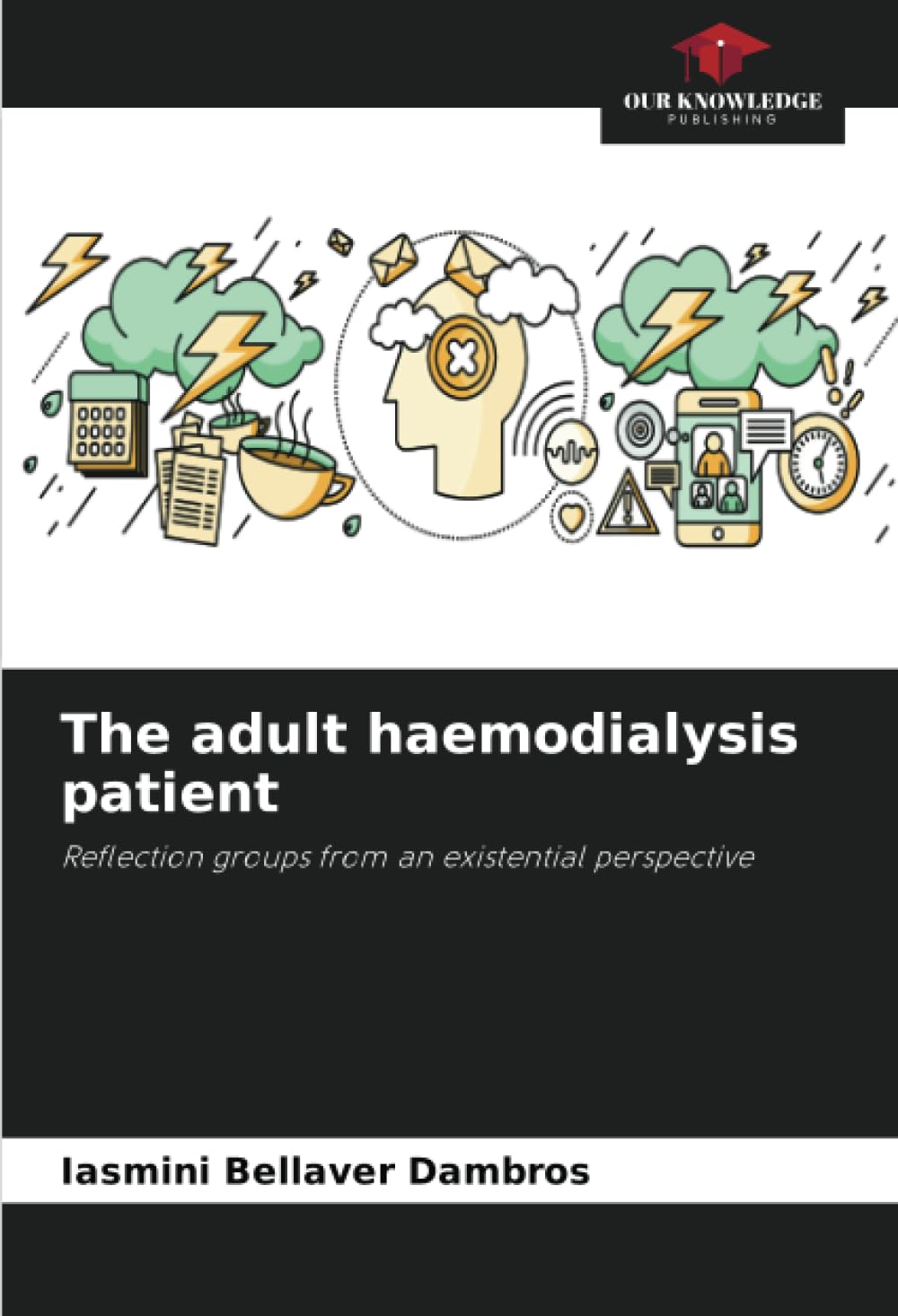 The adult haemodialysis patient: Reflection groups from an existential perspective