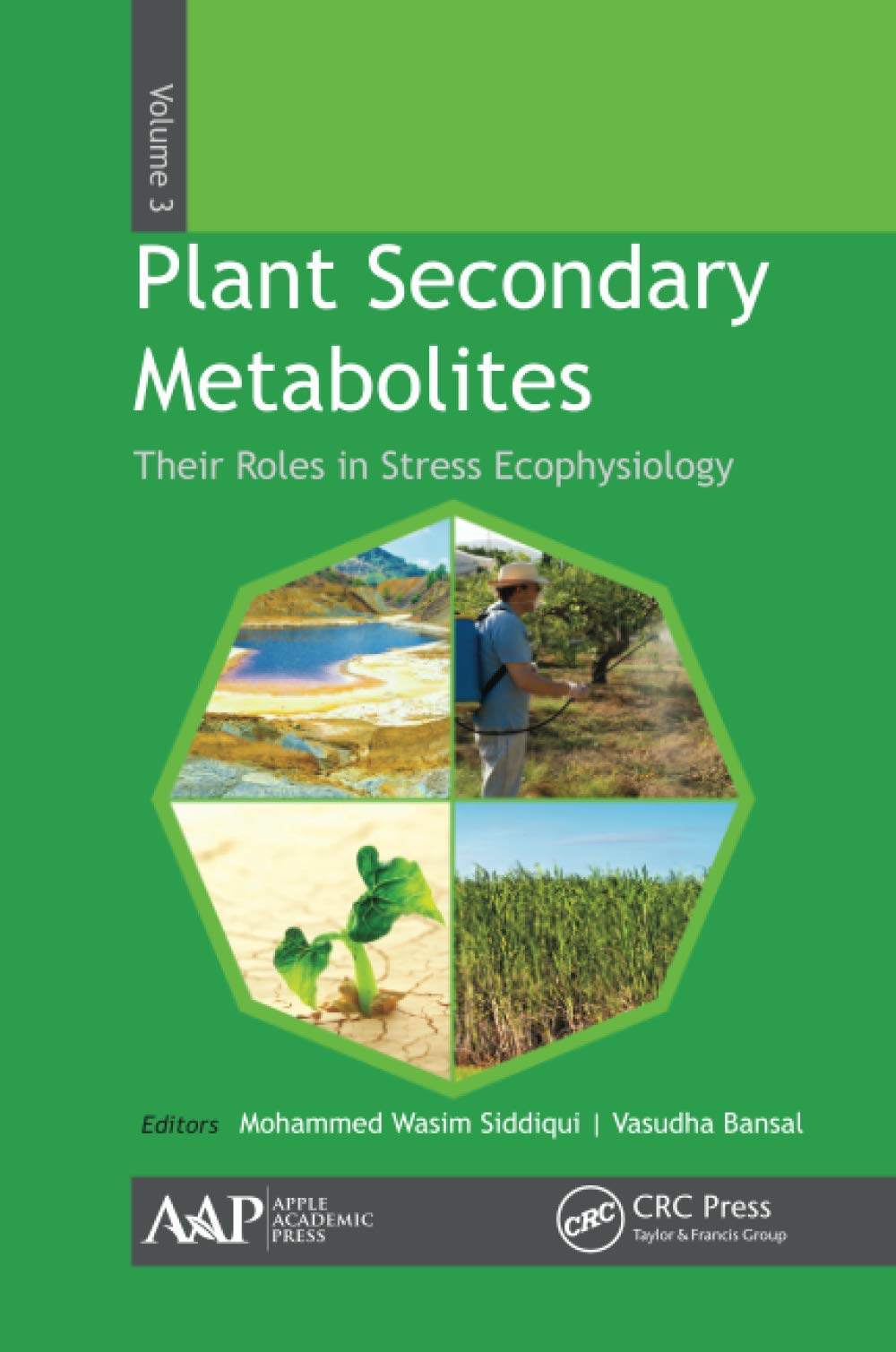Plant Secondary Metabolites, Volume Three: Their Roles in Stress Eco-physiology