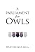 A Parliament for Owls (1)
