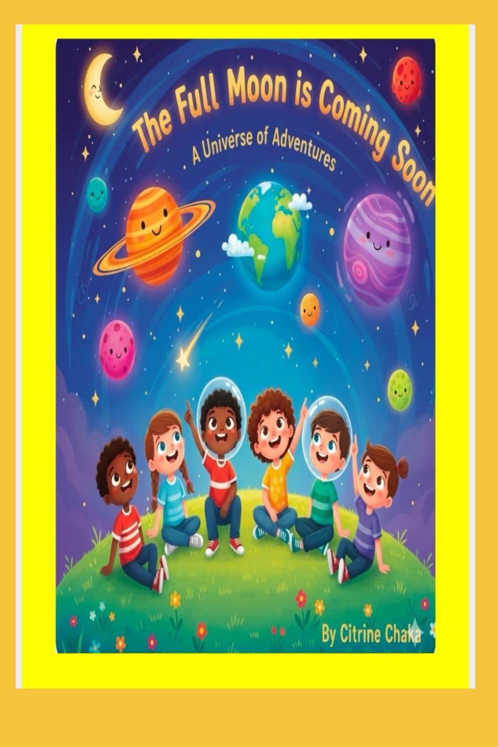 The Full Moon is Coming Soon: A Collection of Children's Short Stories about the Full Moon in Every Sign