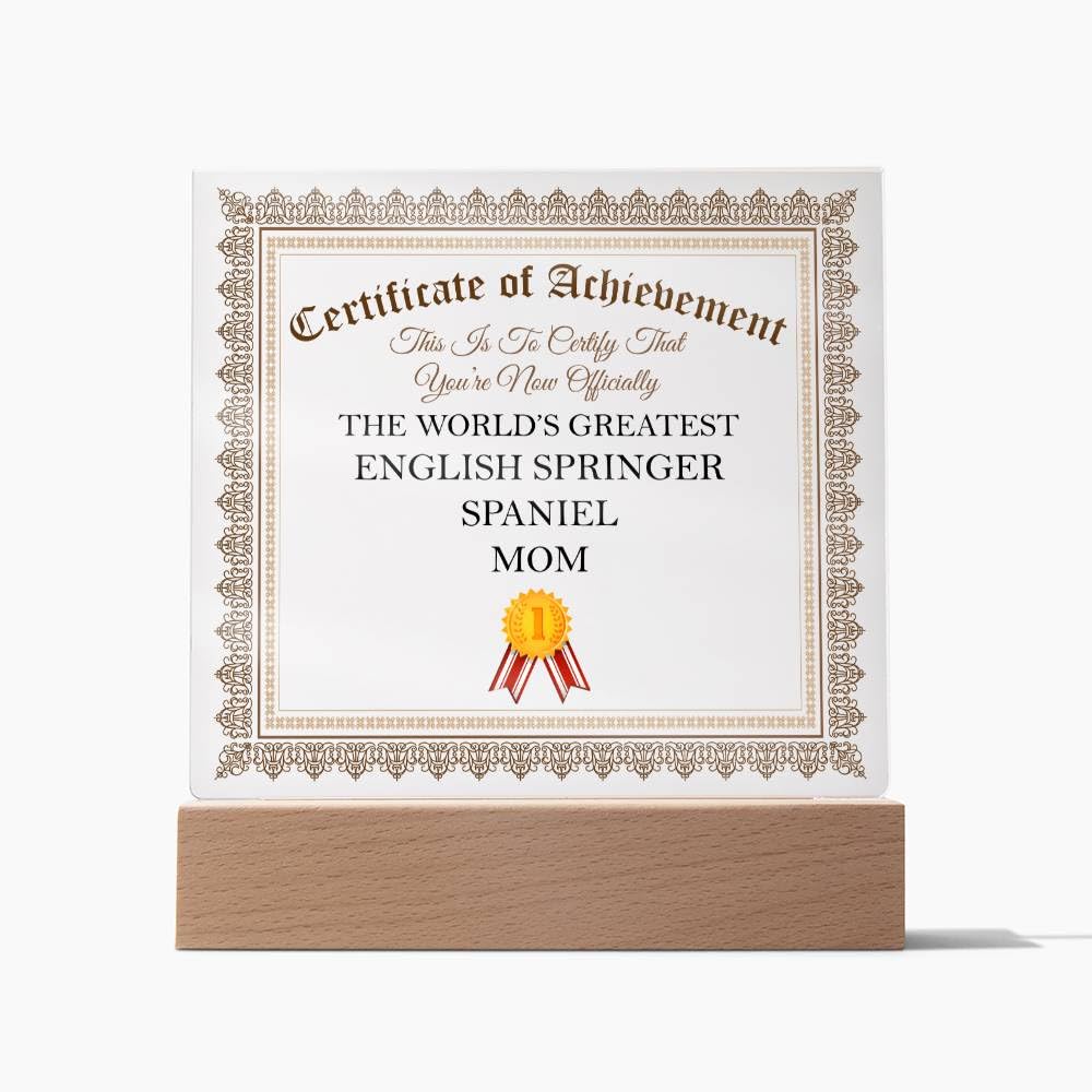 World's Greatest English Springer Spaniel Mom - Square Acrylic Plaque
