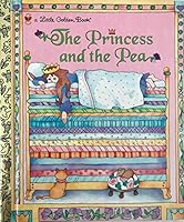 The Princess and the Pea (Little Golden Book) 0307301958 Book Cover