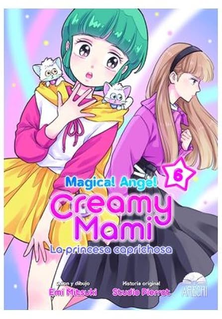 Portada de Magical Angel Creamy Mami: La Princesa Caprichosa Nº 6
