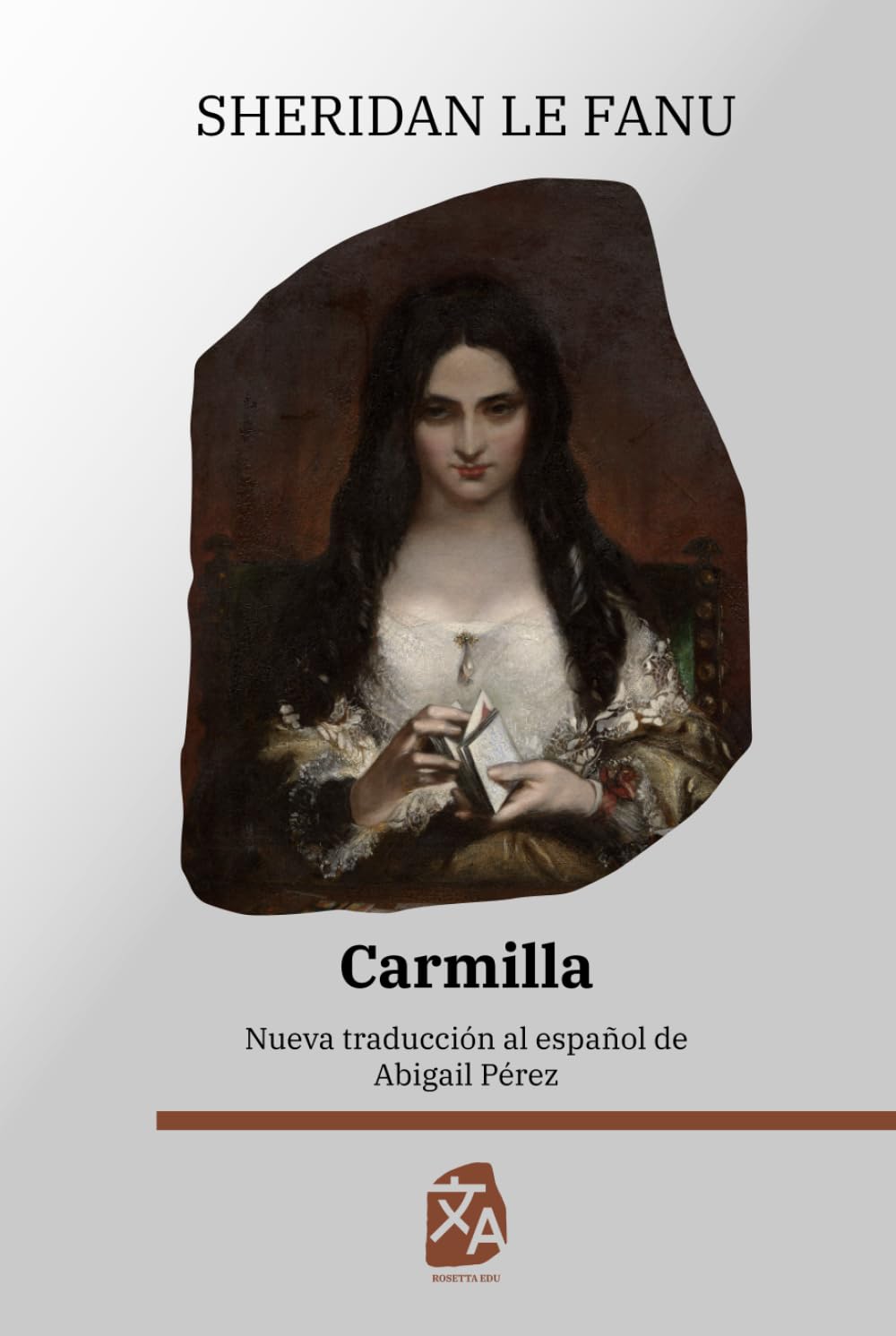 Carmilla: Nueva traducción al español: 68 (Clásicos en español)