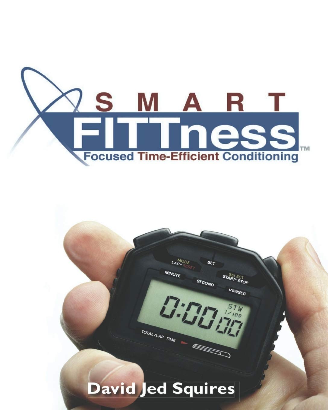 SMART FITTness: Focused Time Efficient Conditioning