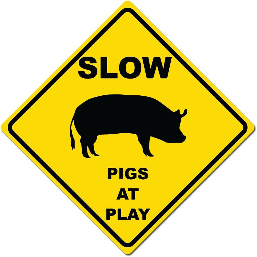 Slow Pigs at Play Caution Sign - 11" Diamond Aluminum Caution Sign - Made in The USA