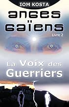 Download Anges Gaïens, livre 2 : La Voix des Guerriers PDF