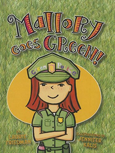 Mallory Goes Green 1613836481 Book Cover