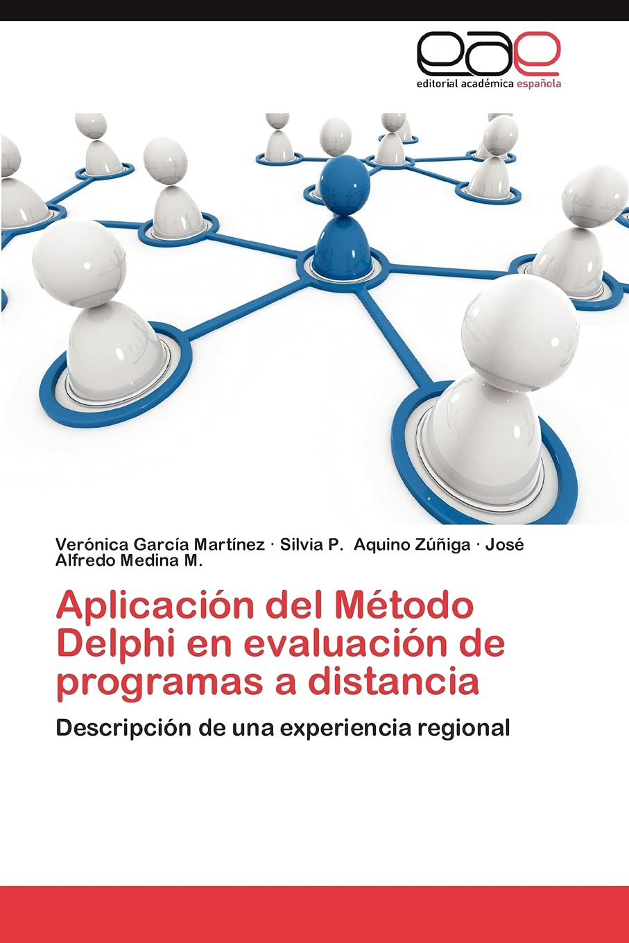 Aplicación del Método Delphi en evaluación de programas a distancia ...
