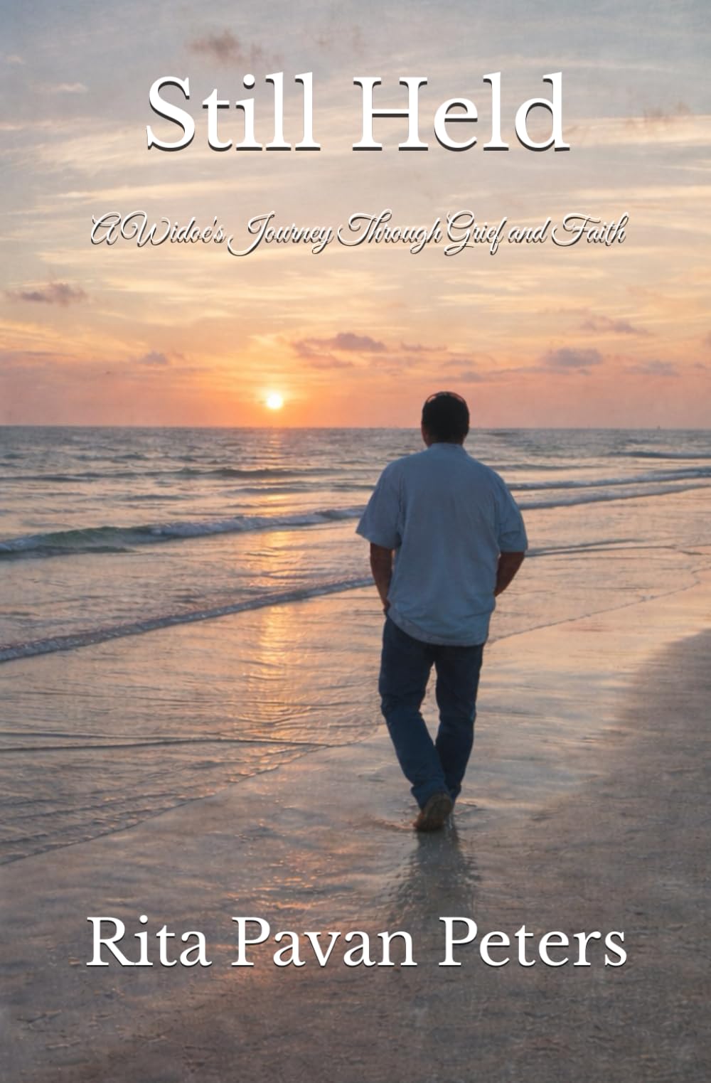 Still Held: A Widow's Journey Through Grief and Faith