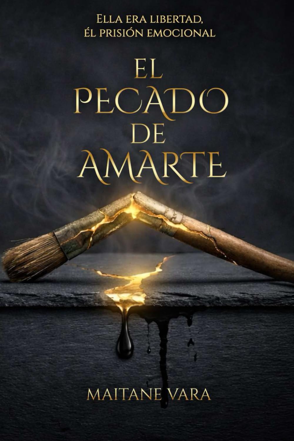 El pecado de amarte: Ella era libertad, él prisión emocional