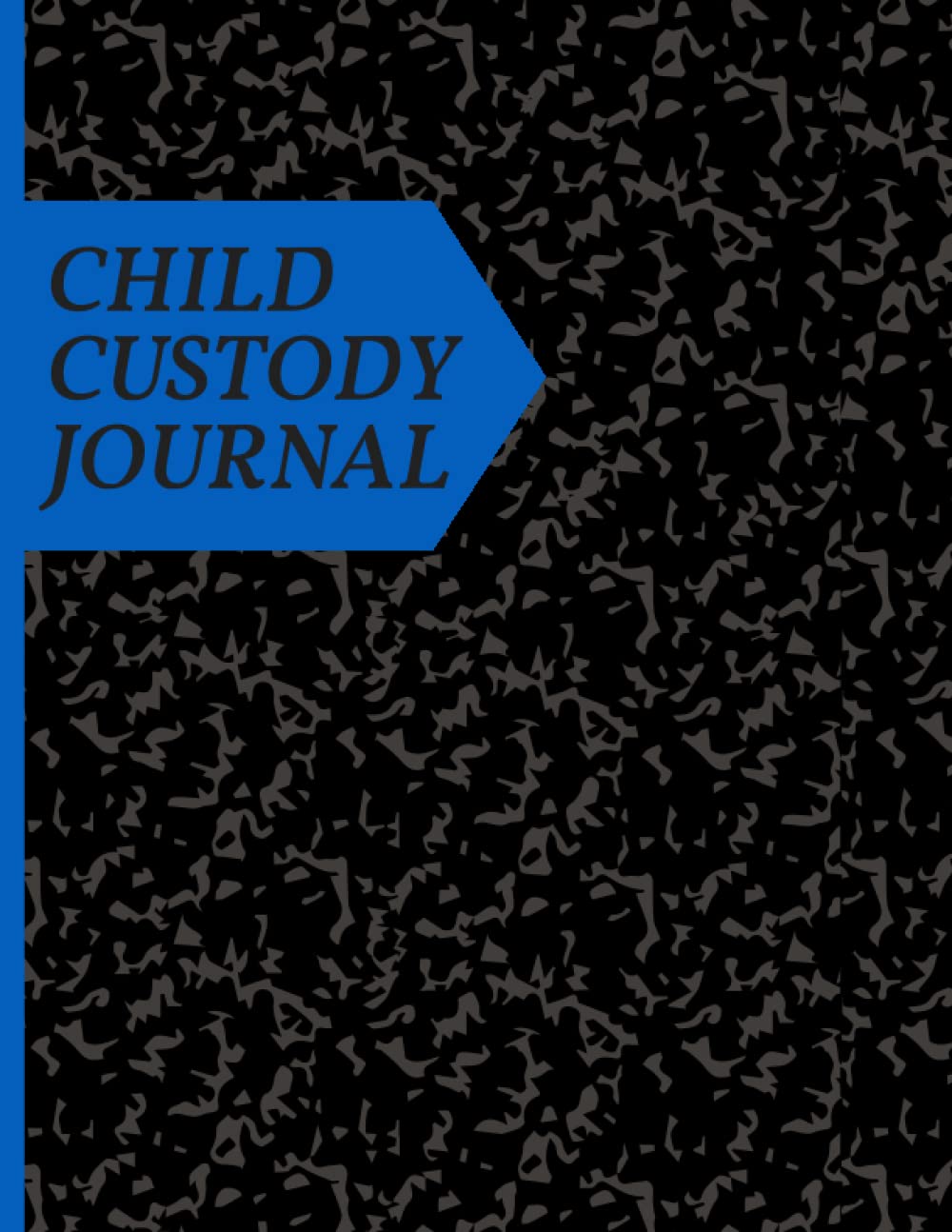 Child Custody Journal: Child Custody Visitation Planner Calendar and Co-Parenting Log Book to Plan and Record Visitations, Track Communications, ... for Divorced Single Parents and Guardians