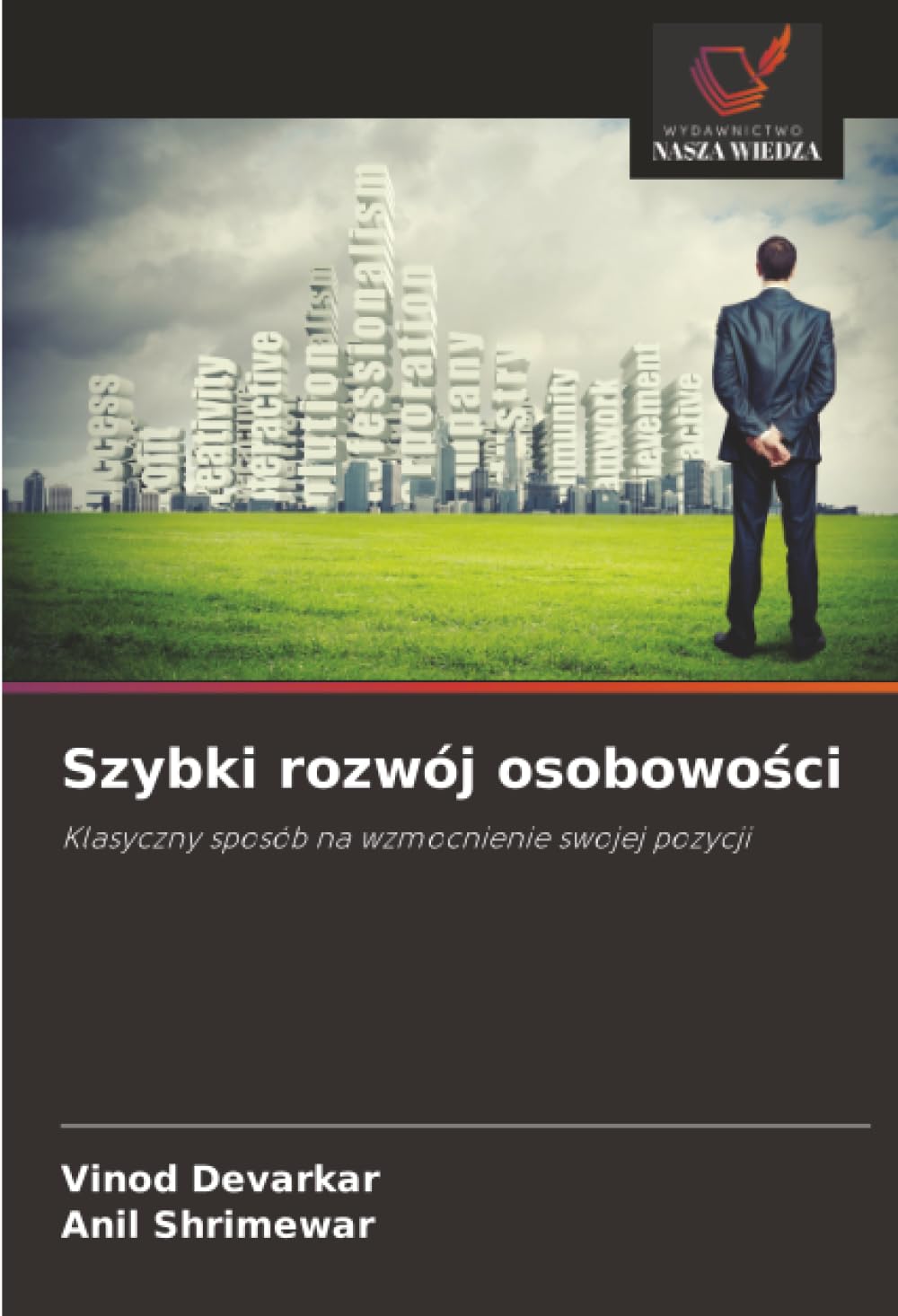 Szybki rozwój osobowości: Klasyczny sposób na wzmocnienie swojej pozycji