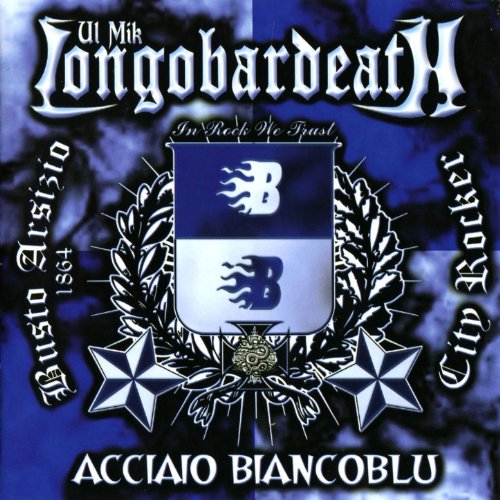 Longobardeath, Acciaio BiancoBlu (Busto Arsizio