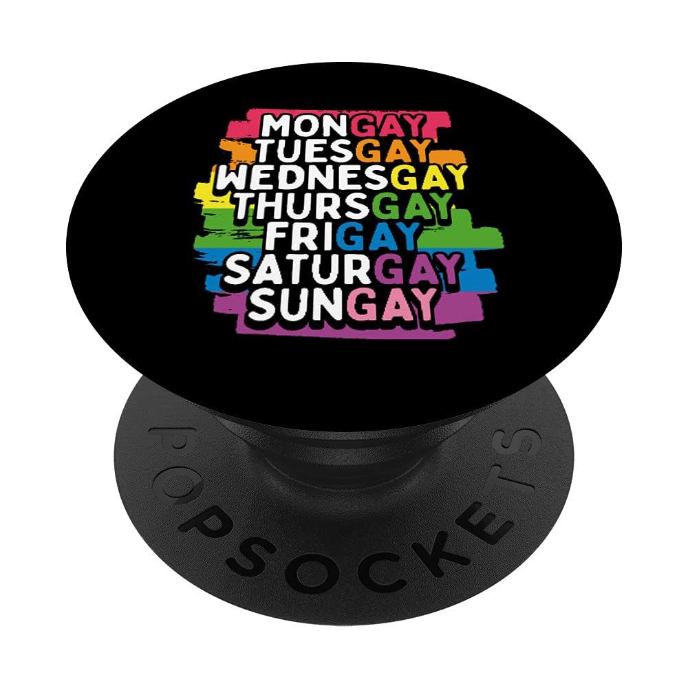 Gay Week Days Mongay Tuesgay Quote PopSockets Swappable PopGrip