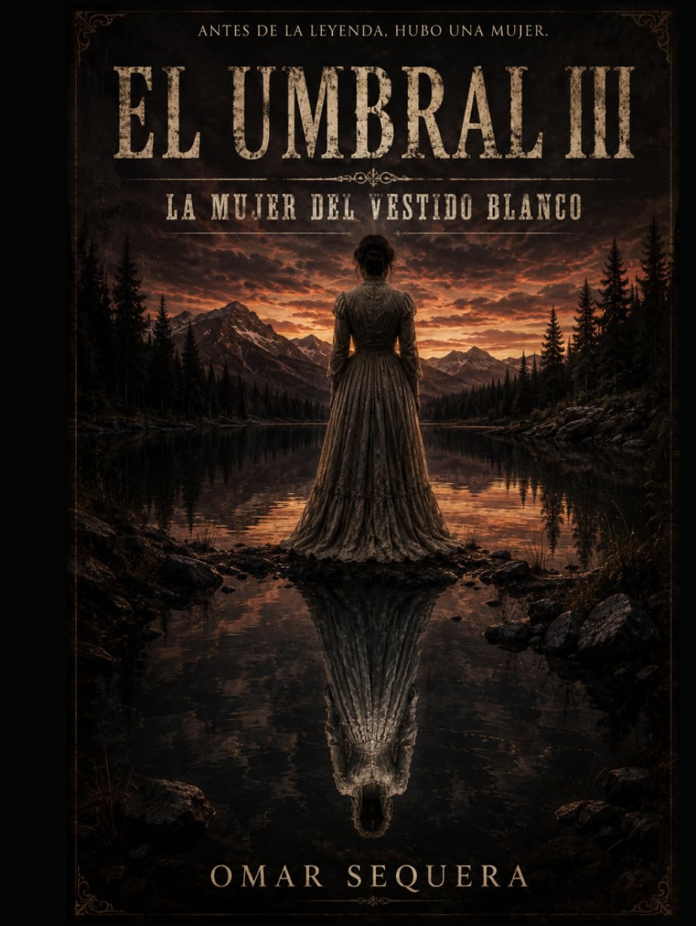 El Umbral III: La Mujer del Vestido Blanco