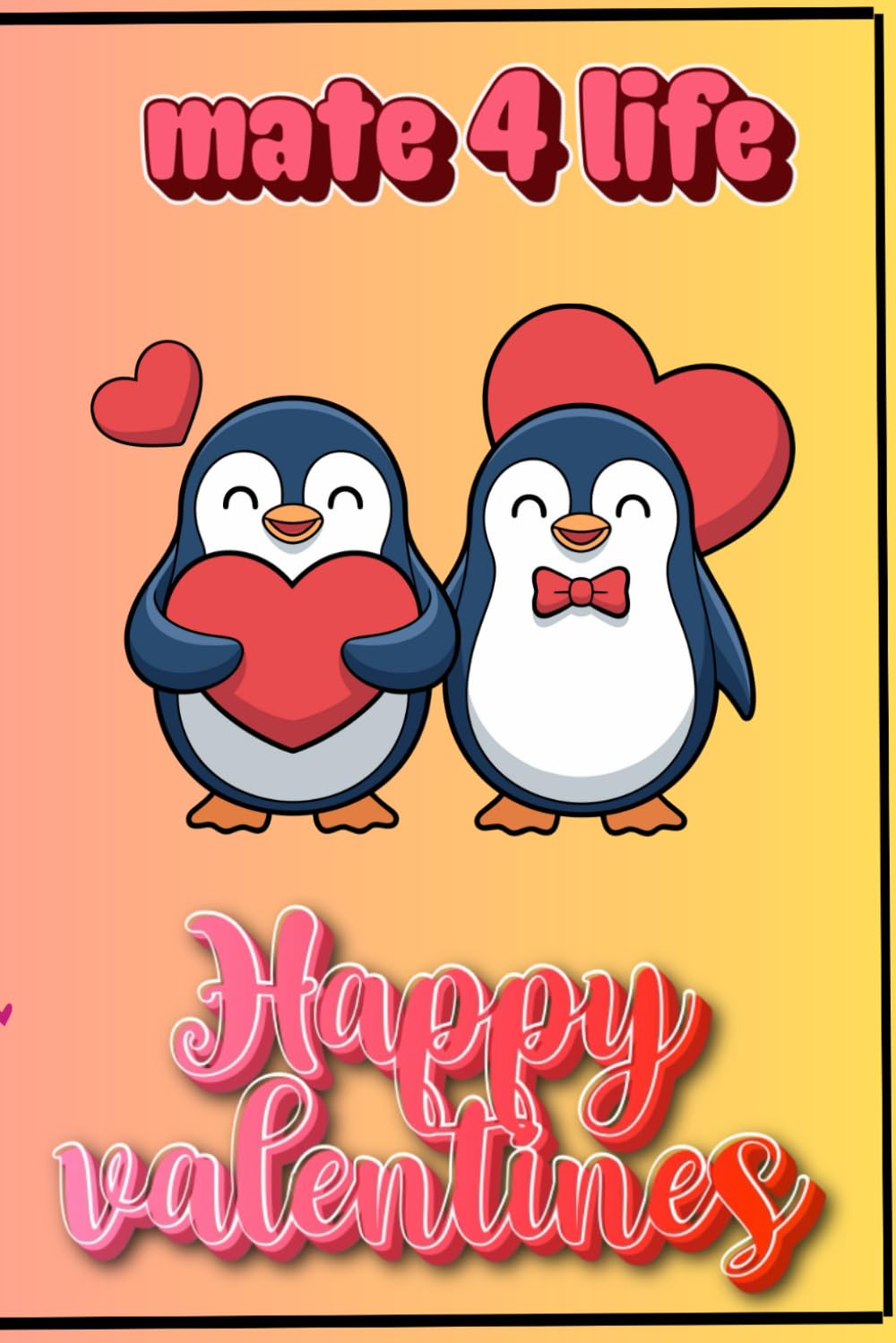 You're my mate for life - (Happy Valentines Day Journal Gift)