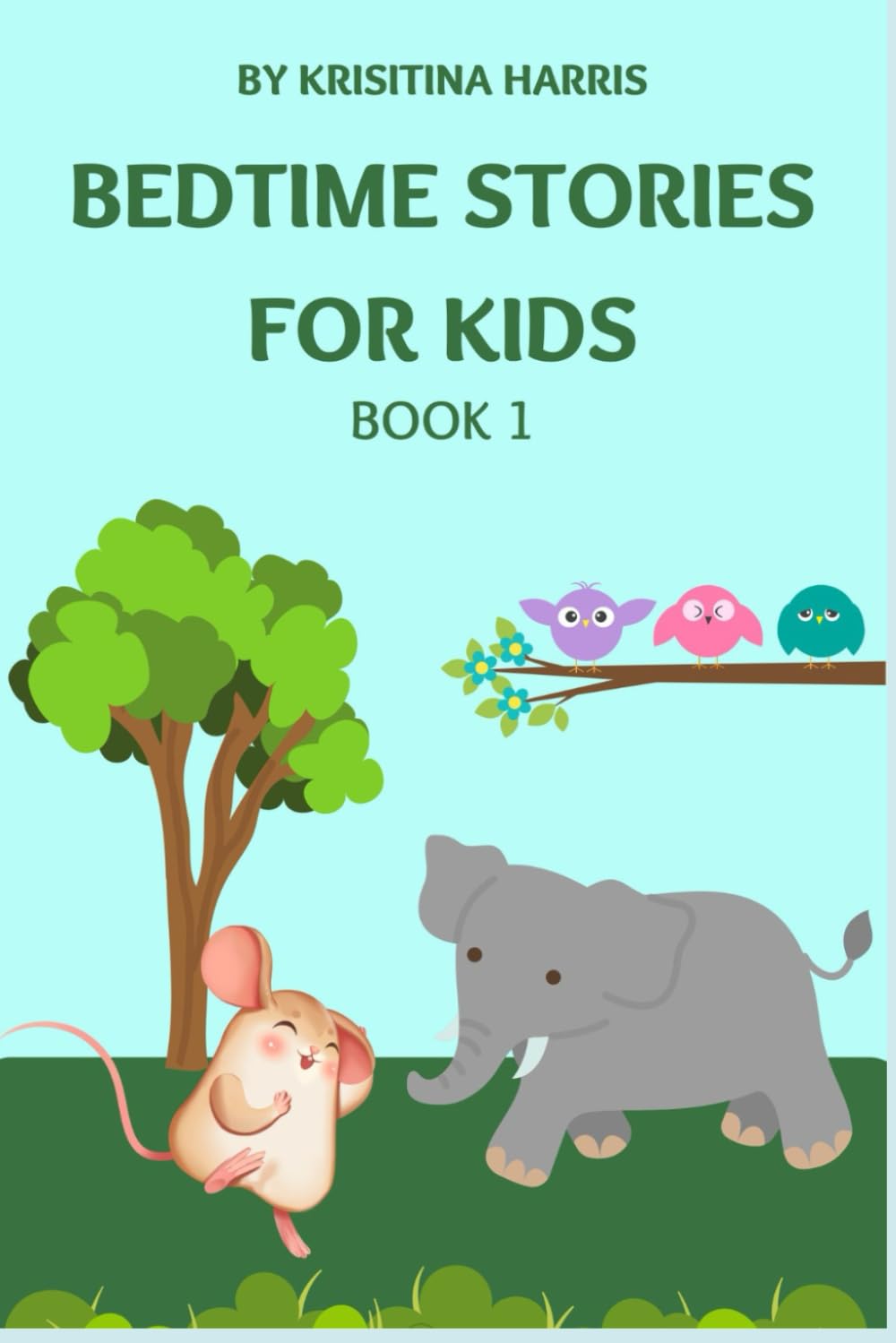Bedtime stories for kids: Book 1