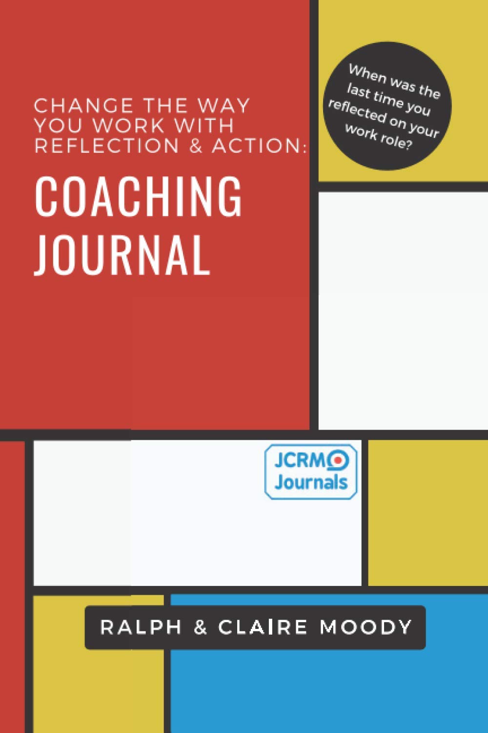 Coaching Journal: Change the way you work with reflection & action