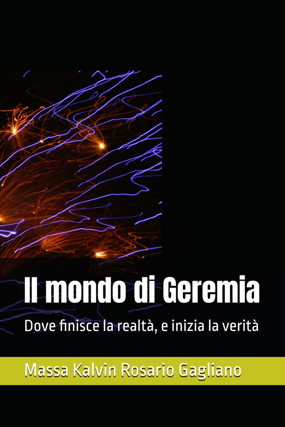 Il mondo di Geremia: Dove finisce la realtà, e inizia la verità