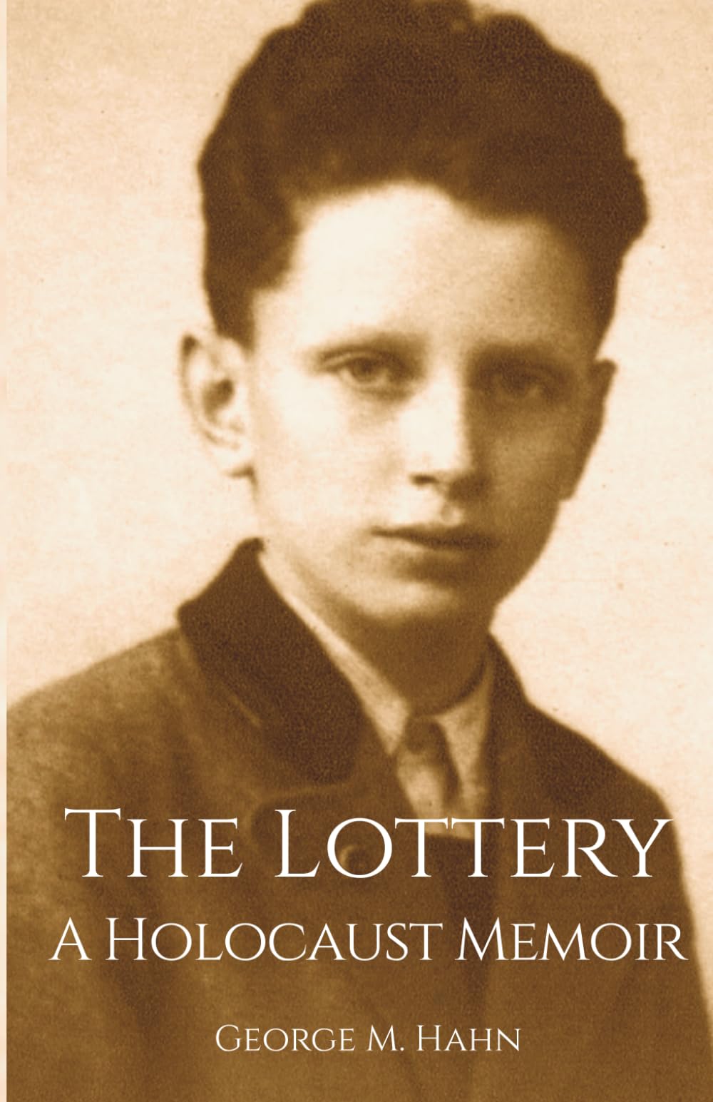 The Lottery: A Holocaust Memoir