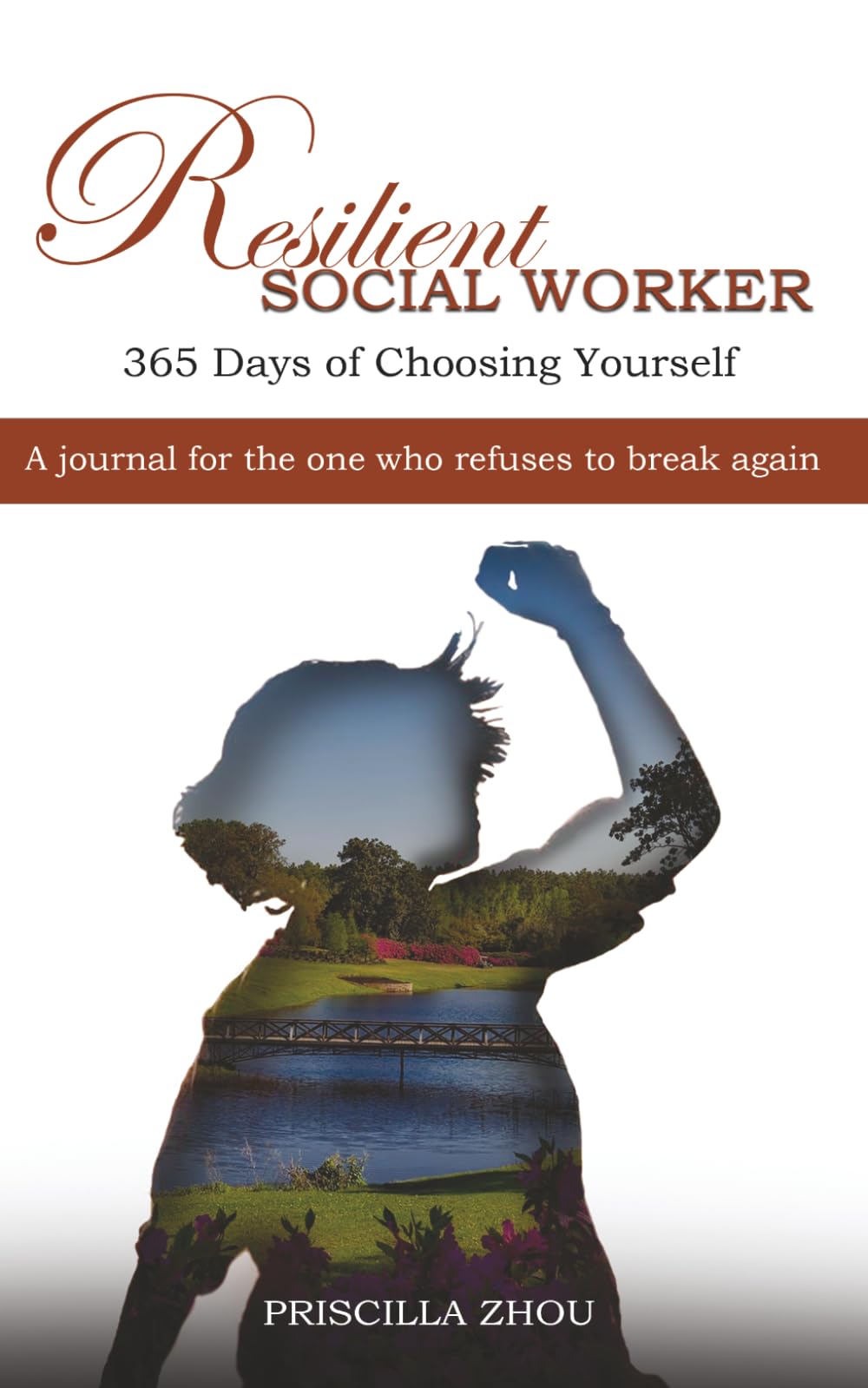 Resilient Social Worker: 365 Days of Choosing Yourself