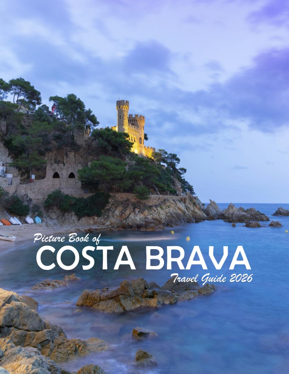 COSTA BRAVA SPAIN: A Visual Journey Through Stunning Landmarks, Travel and Nature lovers.