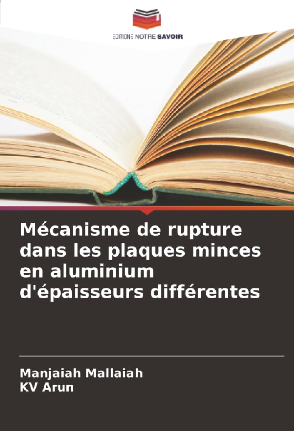 Mécanisme de rupture dans les plaques minces en aluminium d'épaisseurs différentes