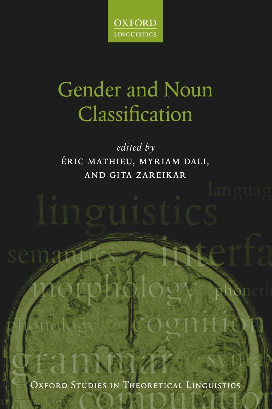 Gender and Noun Classification (Oxford Studies in Theoretical Linguistics): 71