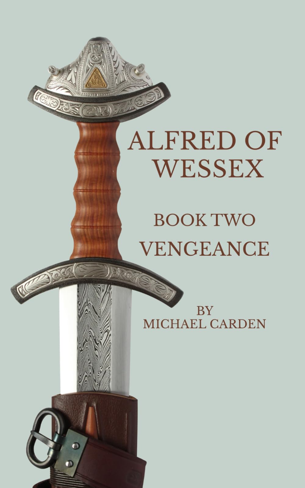 Alfred of Wessex, Book Two: Vengeance