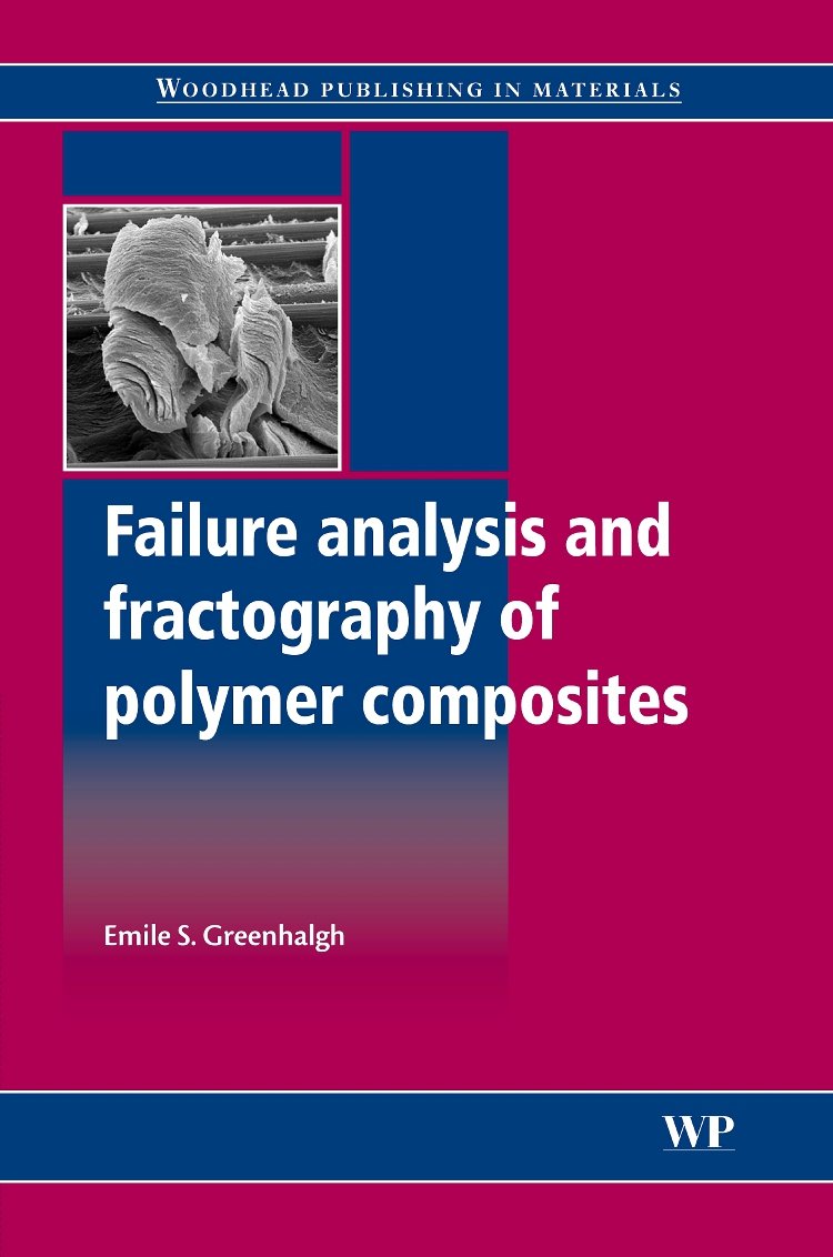 Failure Analysis and Fractography of Polymer Co, Greenhalgh,#