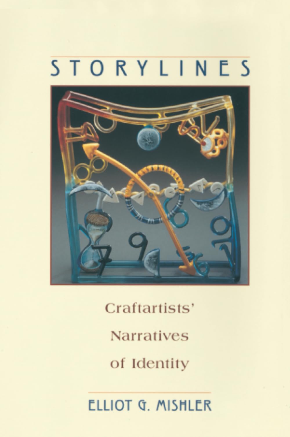 Storylines: Craftartists’ Narratives of Identity