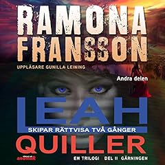 Leah Quiller skipar r&auml;ttvisa tv&aring; g&aring;nger [Leah Quiller Serves Justice Twice, Book 2] cover art